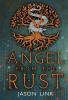 Angel from the Rust