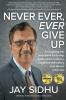Never Ever Ever Give Up