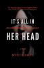 It's All in Her Head