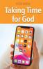 Taking Time For God