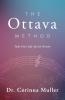 The Ottava Method Take Your Life Up An Octave