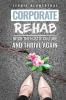 Corporate Rehab