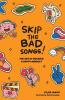 Skip The Bad Song