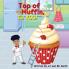 Top of the Muffin TO YOU!