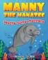 Manny the Manatee Learns Some Manners