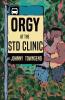 Orgy at the STD Clinic