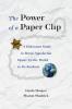 The Power of a Paper Clip