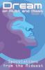 Dream of Rust and Glass Volume II
