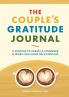 The Couple's Gratitude Journal