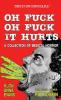 OH FUCK OH FUCK IT HURTS