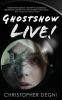 Ghostshow Live!