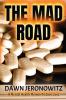 The Mad Road