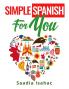 Simple Spanish for You