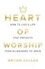 Heart Of Worship
