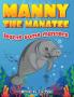 Manny the Manatee Learns Some Manners