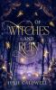 Of Witches and Ruin