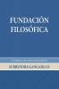 Fundación Filosófica: Un Análisis Crítico De Creencias Básicas (Spanish Edition)