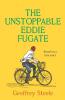 The Unstoppable Eddie Fugate