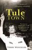 Tule Town