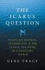 The Icarus Question