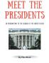 Meet the Presidents