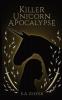 Killer Unicorn Apocalypse