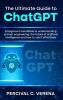 The Ultimate Guide to ChatGPT