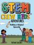 The STEM Crew Kids Adventures