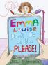 Emma Louise Don't Do as You Please!