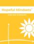 Hopeful Mindsets Overview Workbook
