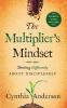 The Multiplier's Mindset