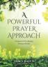 A Powerful Prayer Approach