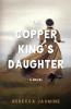 The Copper King's Daughter