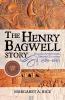 The Henry Bagwell Story