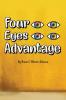 Four Eyes Advantage