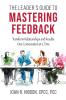 The Leader's Guide to Mastering Feedback