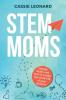 STEM Moms