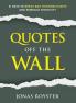 Quotes Off The Wall