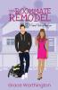 The Roommate Remodel