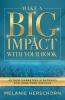 Make a Big Impact with Your Book