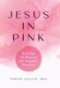 Jesus In Pink