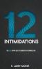 12 INTIMIDATIONS