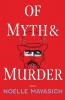 Of Myth and Murder