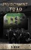 Environment Trap
