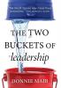 The Two Buckets of Leadership