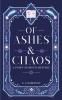 Of Ashes and Chaos