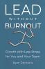 Lead without Burnout