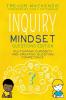 Inquiry Mindset