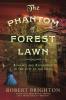 The Phantom of Forest Lawn