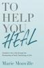 To Help You Heal